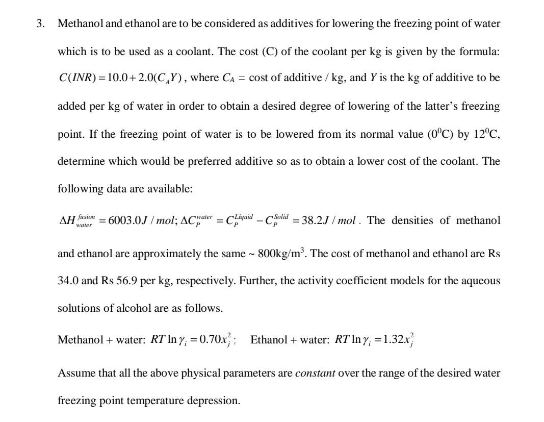 3. Methanol and ethanol are to be considered as | Chegg.com