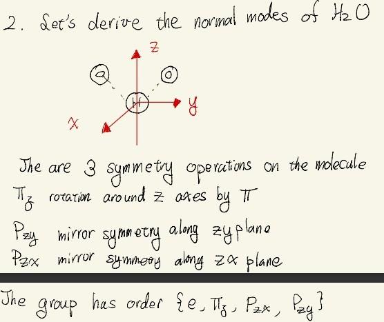 2. Let's Derive The Normal Modes Of H2o 2 х The Are 3 