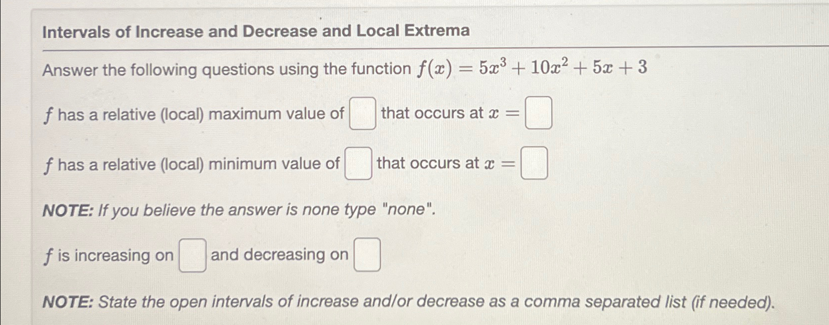 Solved Intervals of Increase and Decrease and Local | Chegg.com