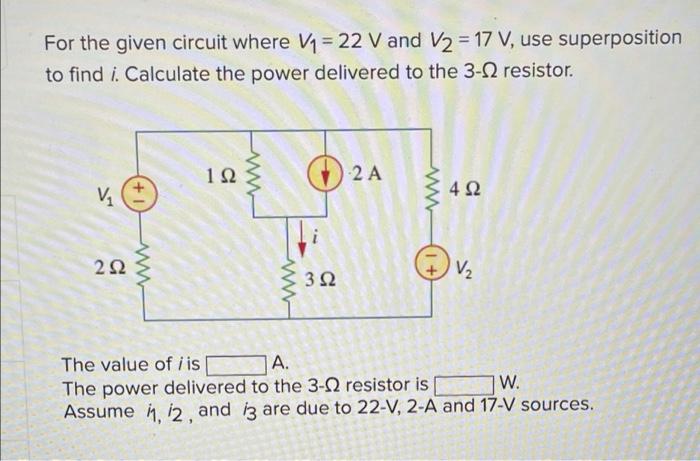 Solved For the given circuit where V1 = 22 V and V2 = 17 V, | Chegg.com