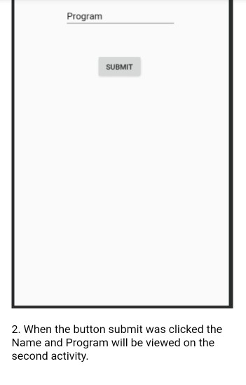 Solved 1. Create a program in android that will accept name | Chegg.com