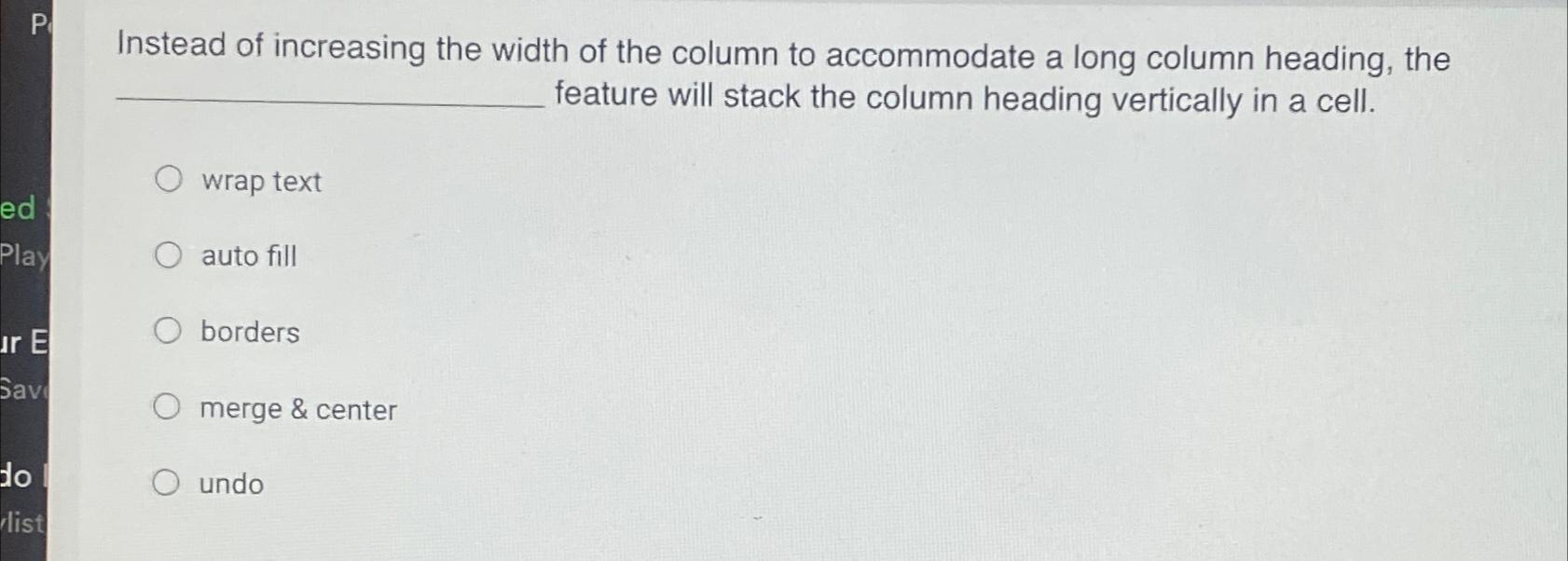 Solved PInstead of increasing the width of the column to | Chegg.com