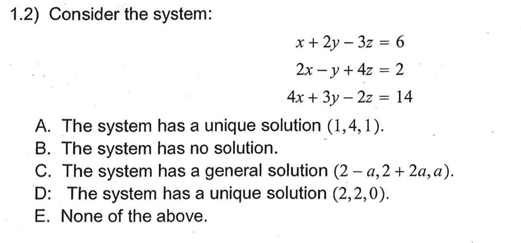 Solved 1.2) Consider The System: | Chegg.com