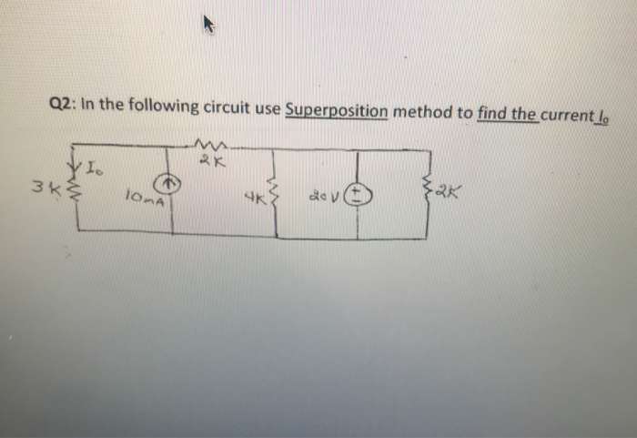 Solved Q3: In The Following Circuit Shown Below Determine | Chegg.com