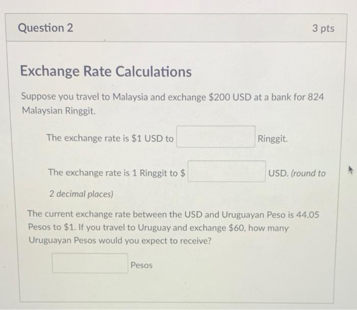 Solved Question 2 3 pts Exchange Rate Calculations Suppose | Chegg.com