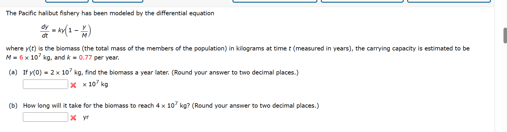 Solved The Pacific halibut fishery has been modeled by the | Chegg.com