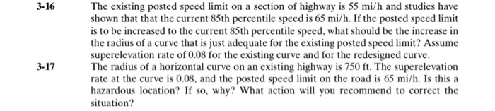 Solved 3-16 The existing posted speed limit on a section of | Chegg.com
