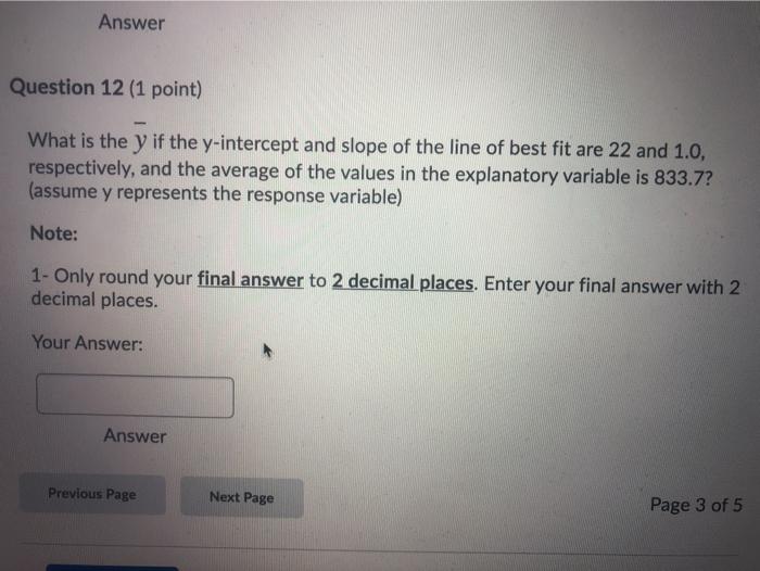 Solved Answer Question 12 (1 point) What is the y if the | Chegg.com