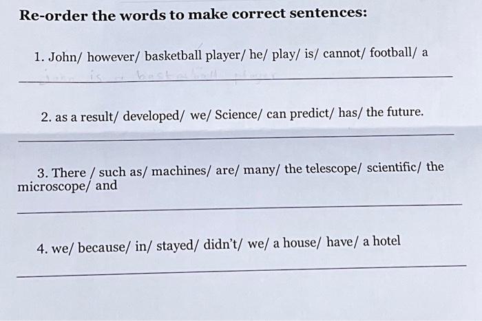 Re-order the words to make correct sentences: 1. | Chegg.com