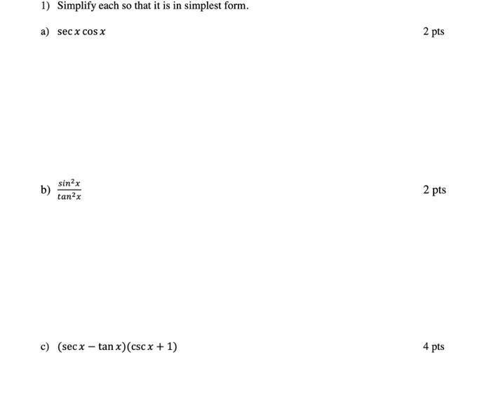 Solved 1) Simplify each so that it is in simplest form. a) | Chegg.com