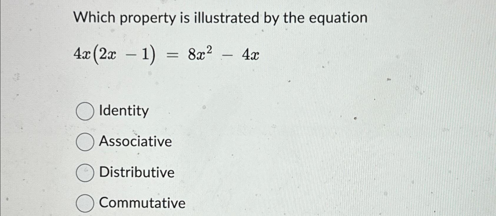 Solved Which property is illustrated by the