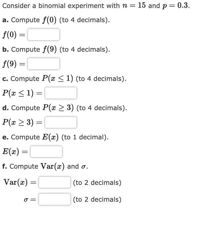 Solved Consider a binomial experiment with n=15 ﻿and | Chegg.com