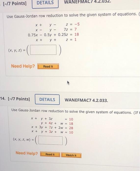 Solved WANEFMAC/4.2.032. Use Gauss-Jordan row reduction to | Chegg.com