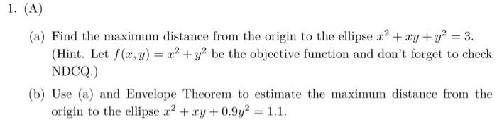 Solved 2 1. (A) (a) Find the maximum distance from the | Chegg.com