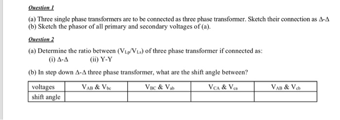 Solved Question 1 (a) Three single phase transformers are to | Chegg.com