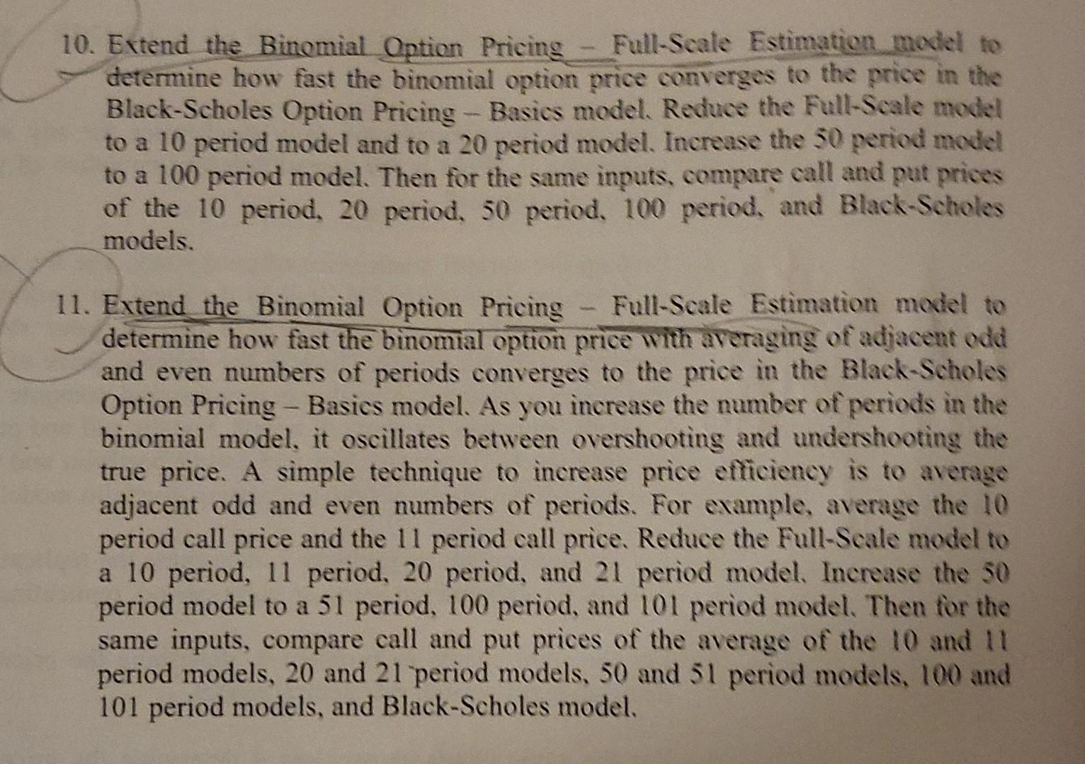 Solved 10. Extend the Binomial Option Pricing - Full-Scale | Chegg.com