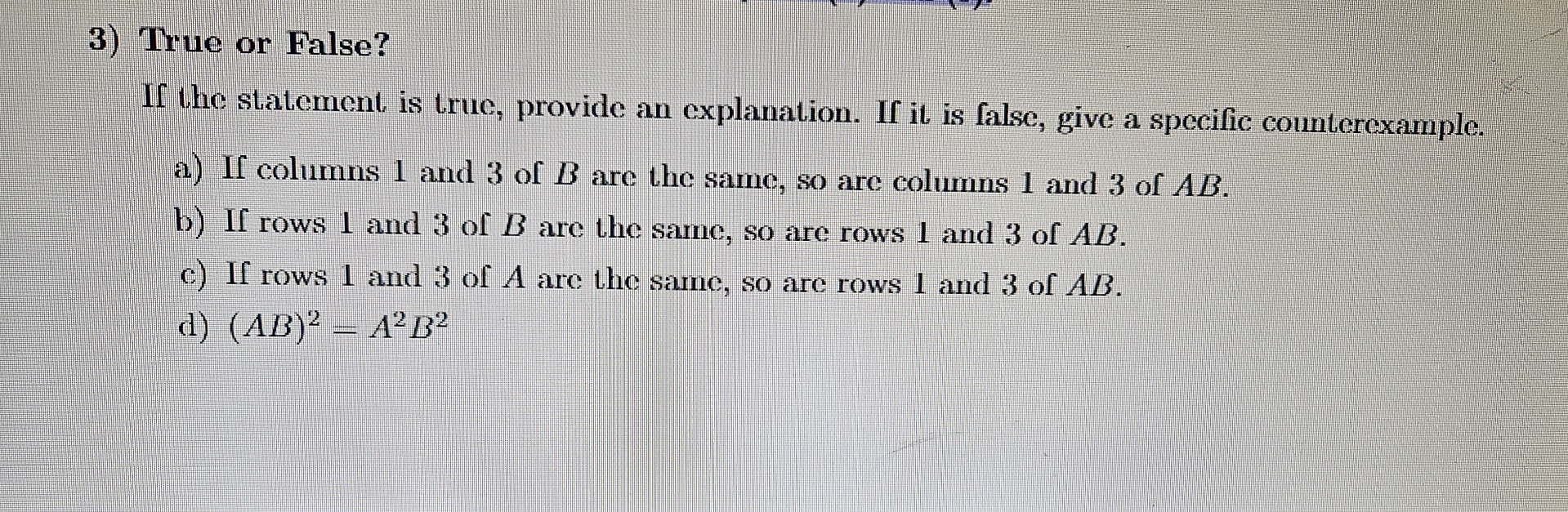 True False Statement Math Solved True or False?If the statement is true, provide an | Chegg.com