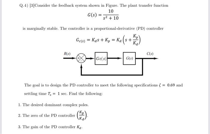Solved Q.3) A control system, as shown in the figure below, | Chegg.com