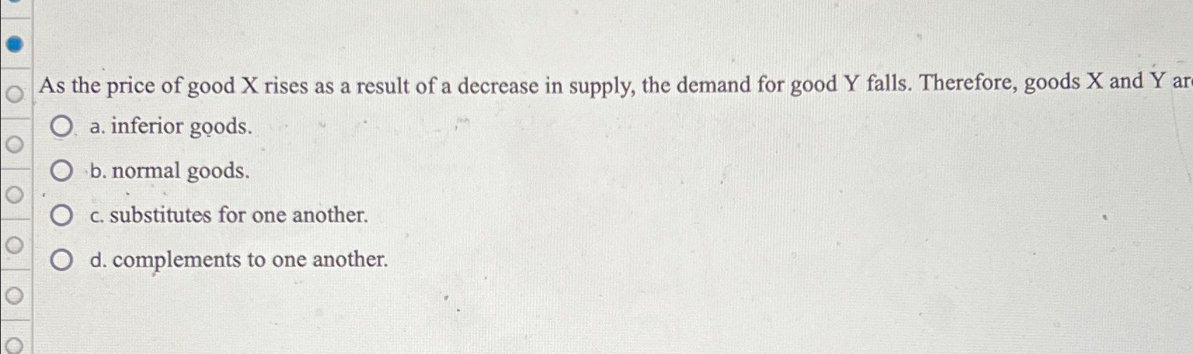 Solved As the price of good X rises as a result of a | Chegg.com