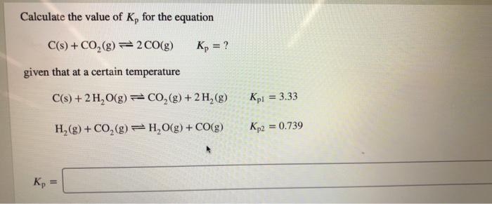 Solved Calculate The Value Of K For The Equation C S Chegg Com