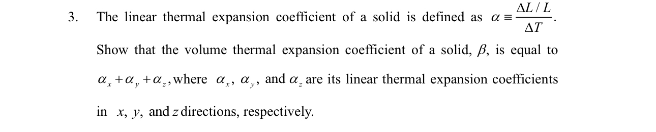 Solved The linear thermal expansion coefficient of a solid | Chegg.com