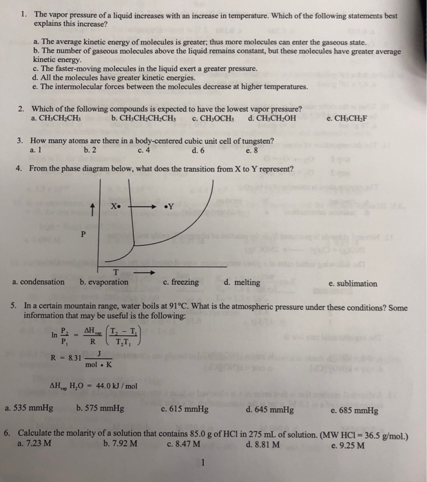 solved-1-the-vapor-pressure-of-a-liquid-increases-with-an-chegg