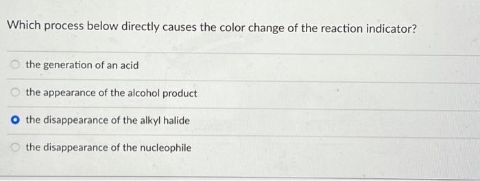 Solved Which process below directly causes the color change | Chegg.com