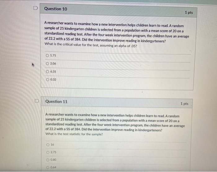 Solved Question 10 1 pts A researcher wants to examine how a | Chegg.com