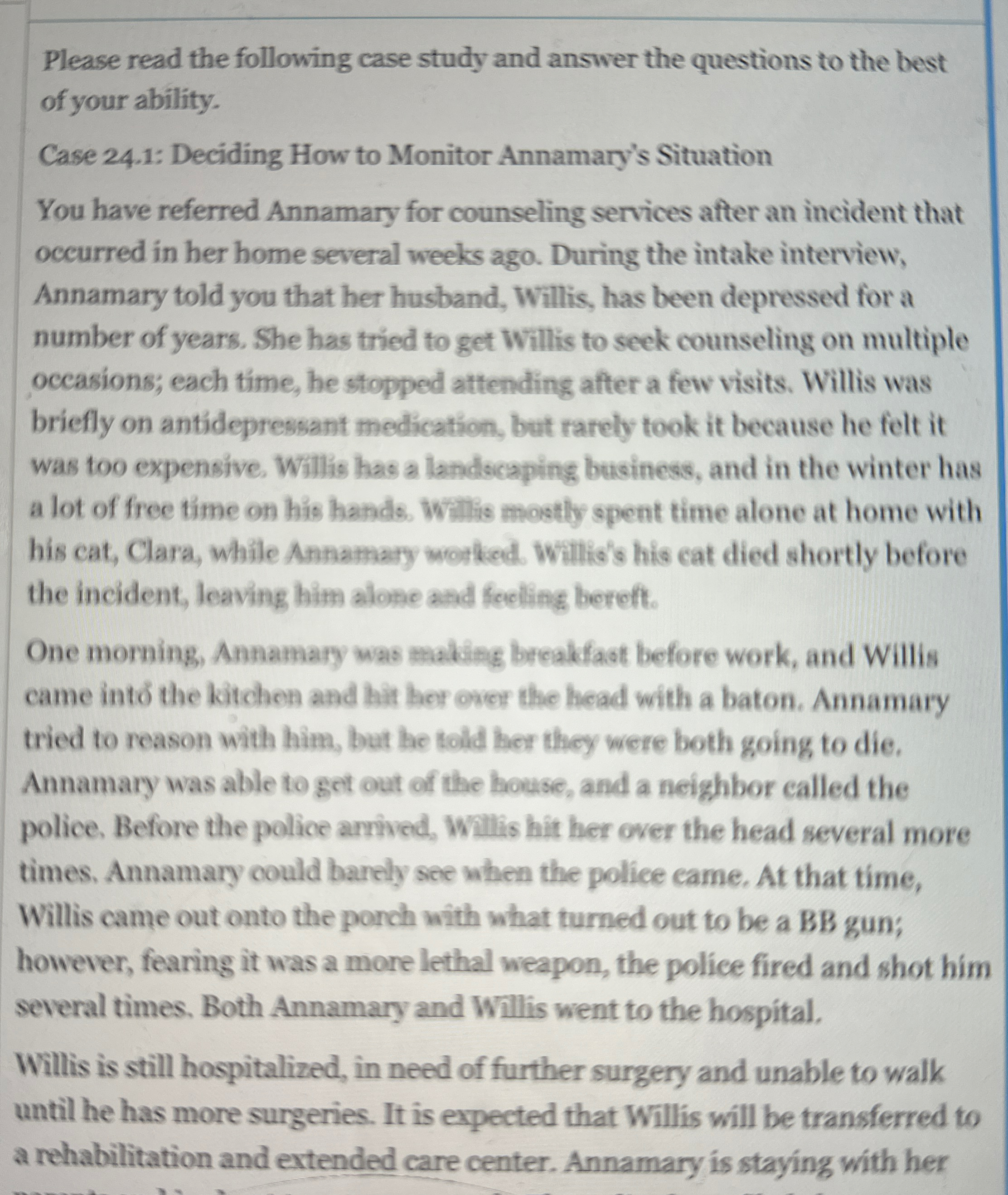 Solved Please read the following case study and answer the | Chegg.com
