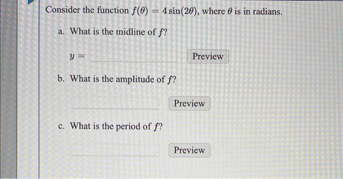 Solved Consider the function f(0) = 4 sin(20), where @ is in | Chegg.com