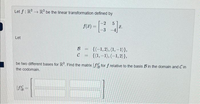 Solved Let F R2→r2 Be The Linear Transformation Defined By