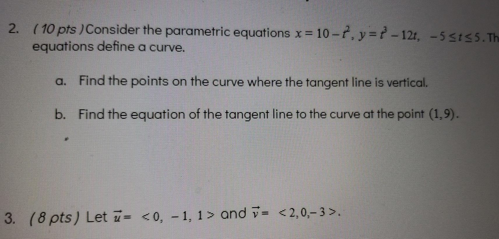 Solved 2 10 Pts Consider The Parametric Equations X