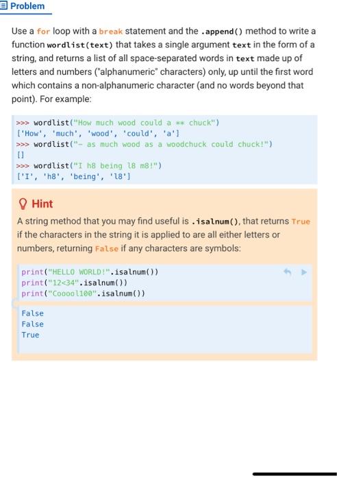 Solved Use a for loop with a break statement and the . | Chegg.com