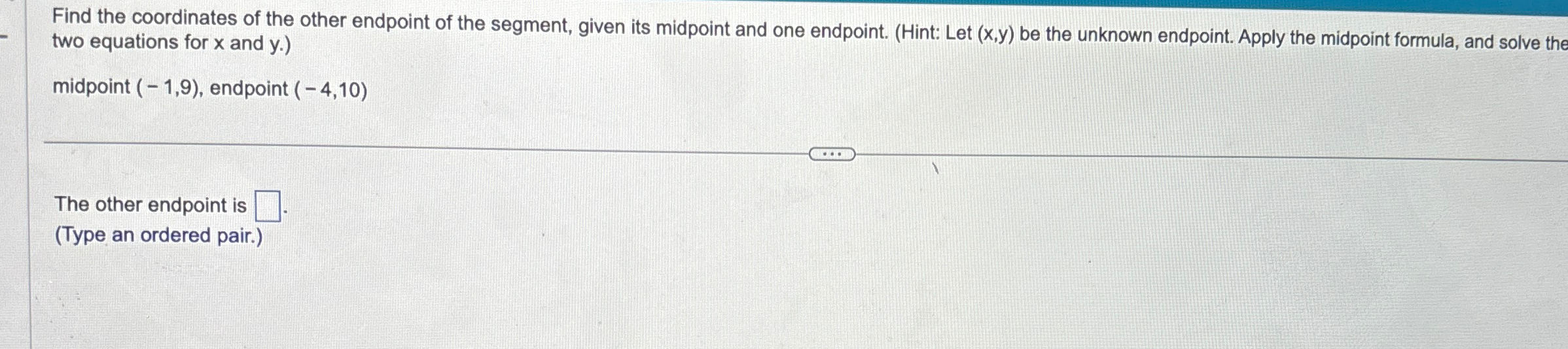 Solved Find the coordinates of the other endpoint of the | Chegg.com