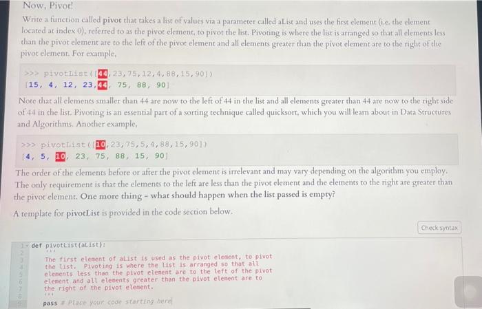 Solved Now, Pivot! Write a function called pivot that takes | Chegg.com