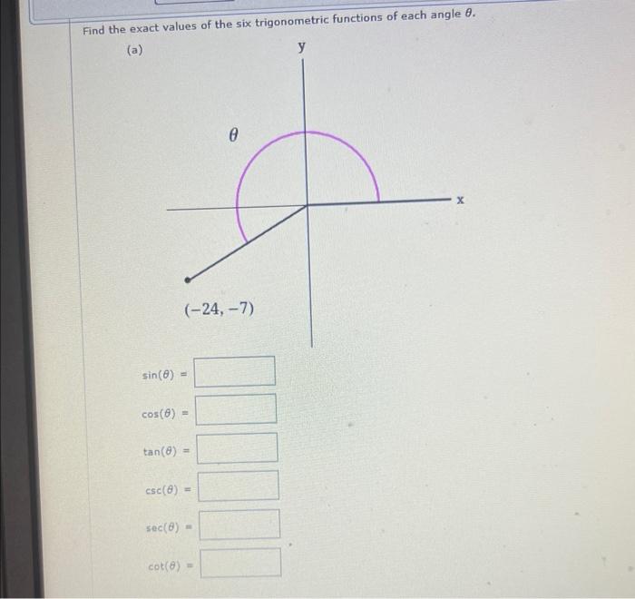 Solved Find the exact values of the six trigonometric | Chegg.com