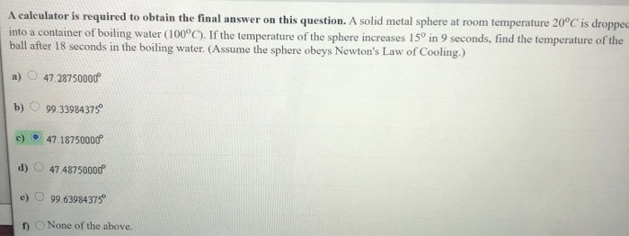 Solved A calculator is required to obtain the final answer | Chegg.com