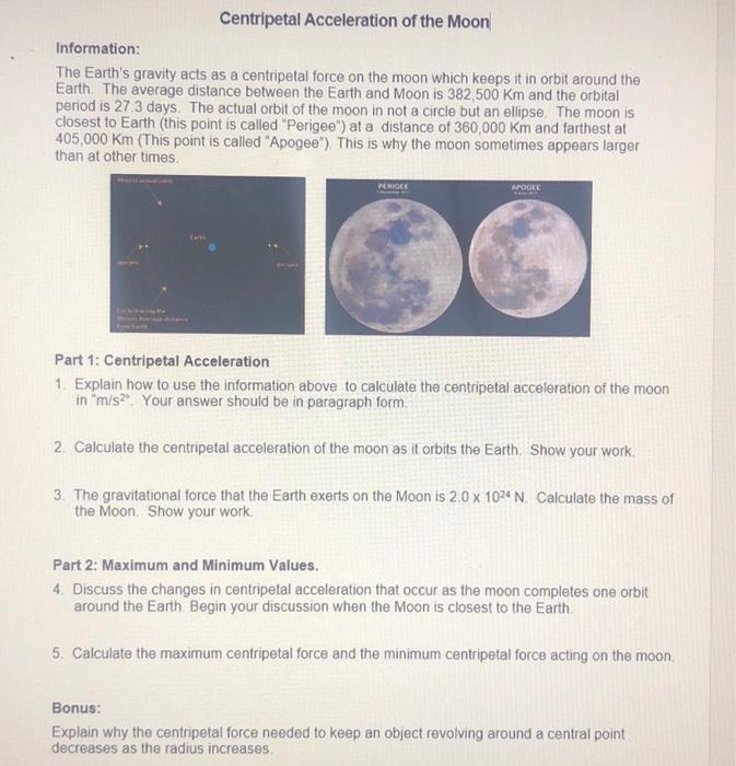 Solved Centripetal Acceleration of the Moon Information: The 