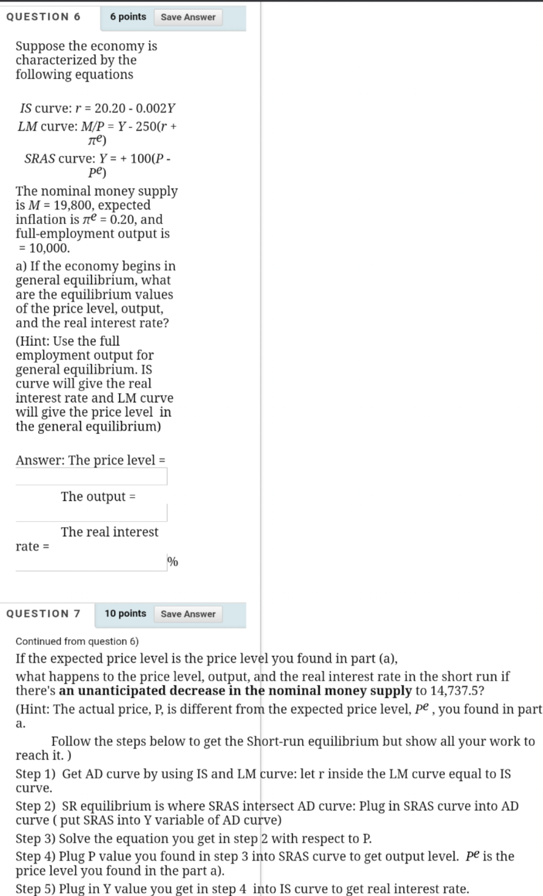 Solved QUESTION 6 6 points Save Answer Suppose the economy | Chegg.com
