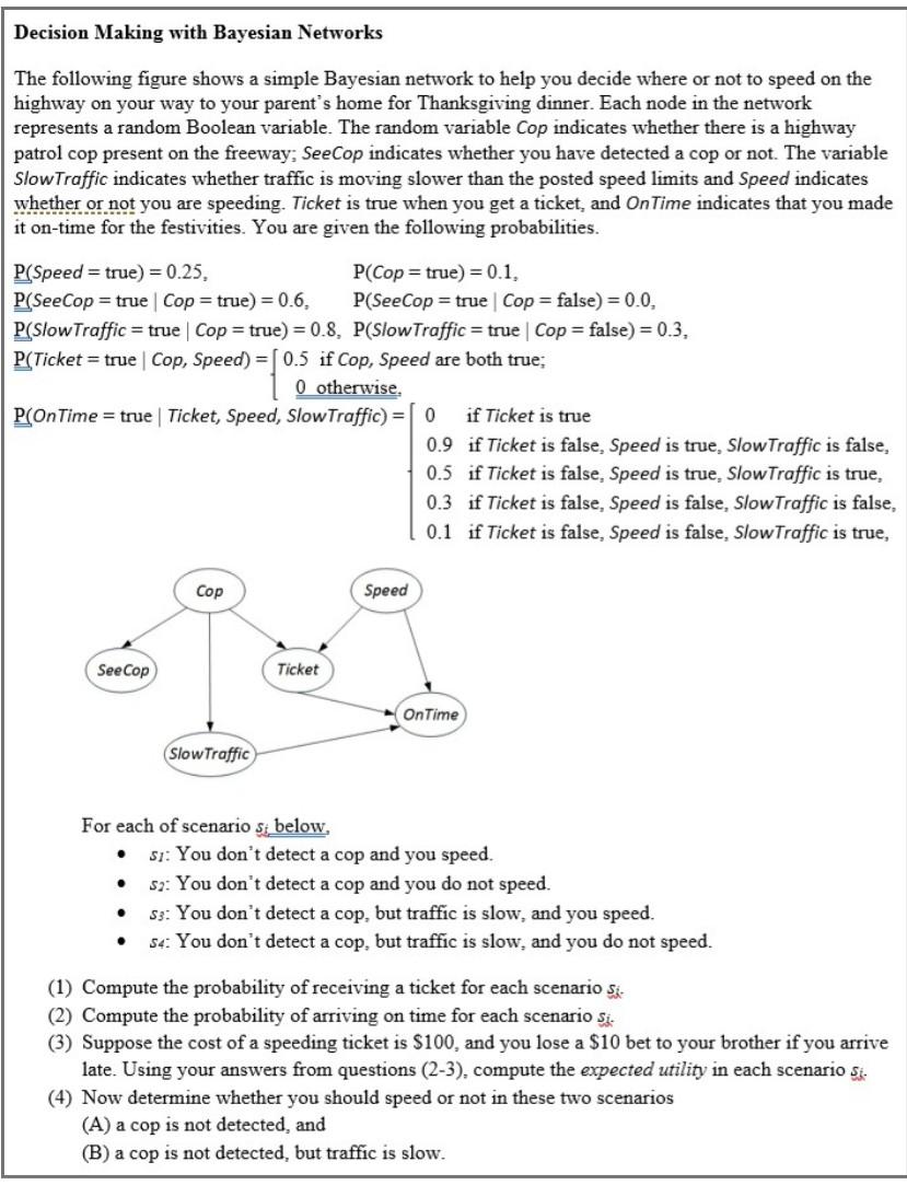 Solved Decision Making with Bayesian Networks The following | Chegg.com