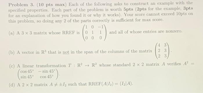Solved Problem 3. (10 pts max) Each of the following asks to | Chegg.com
