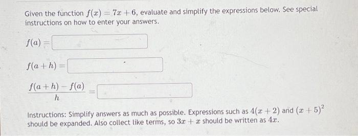 Solved Given the function f(x) = 7x + 6, evaluate and | Chegg.com