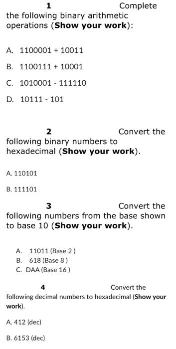 Solved 1 Complete The Following Binary Arithmetic Operations | Chegg.com