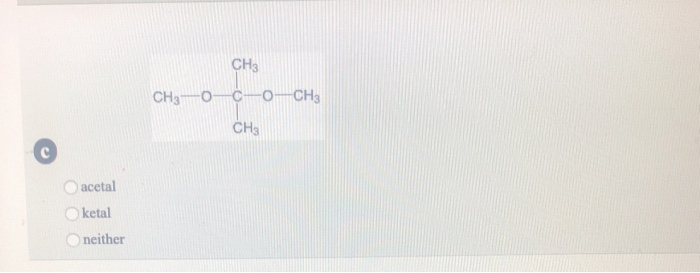 Solved Identify the compounds shown below as an acetal, a | Chegg.com