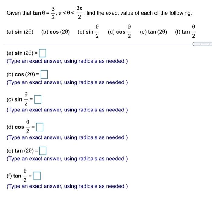 Solved Given that tan theta = 3/2, pi