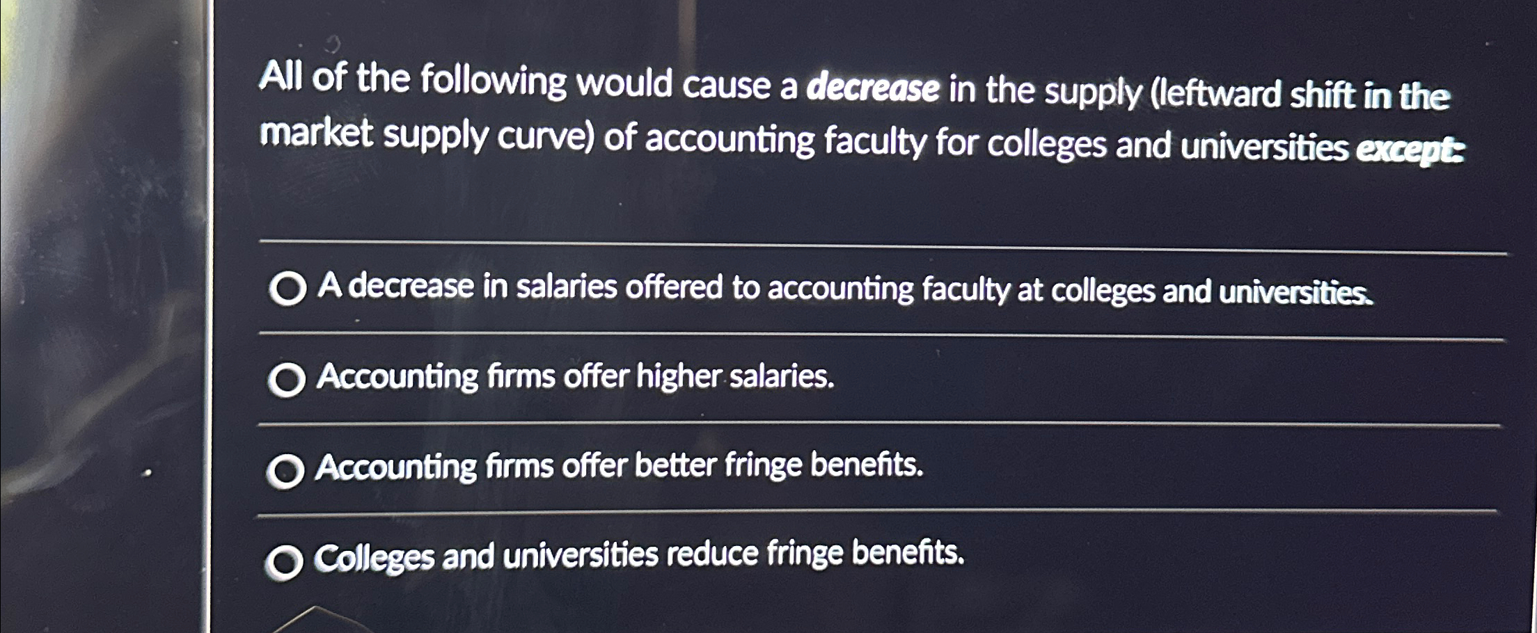 Solved All of the following would cause a decrease in the | Chegg.com
