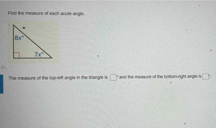 Find the measure of each acute angle