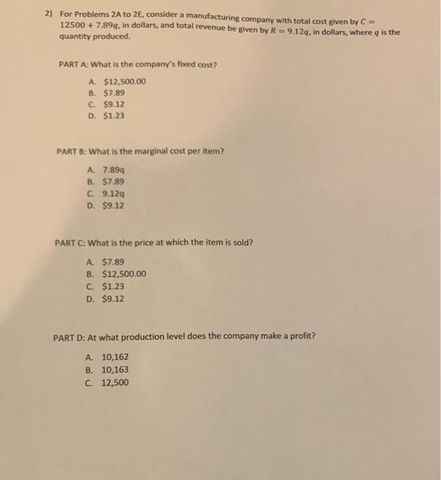 Solved 2) For Problems 2A to 2E, consider a manufacturing | Chegg.com