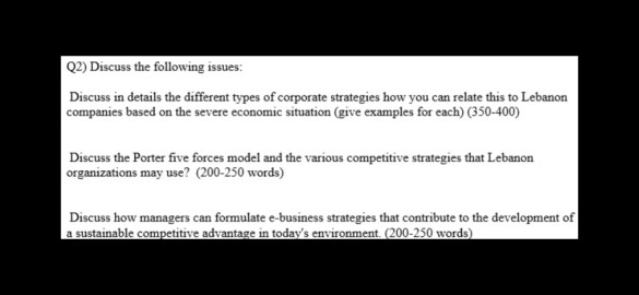 (2) Discuss the following issues: Discuss in details the different types of corporate strategies how you can relate this to L