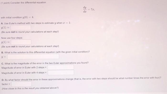 Solved (1 point) Consider the differential equation dy = 72 | Chegg.com